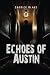 Echoes of Austin (Lawrence Miller Ghost Stories)