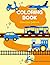 Vroom Vroom! A Vehicles Coloring Book for Kids! by KC