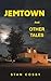 Jemtown: And Other Tales
