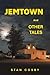 Jemtown by Stan Cosby