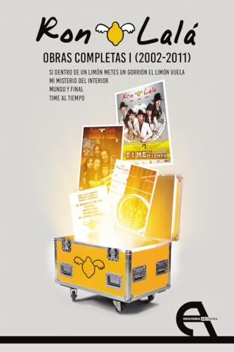 Ron Lalá. Obras Completas I (2002-2011)