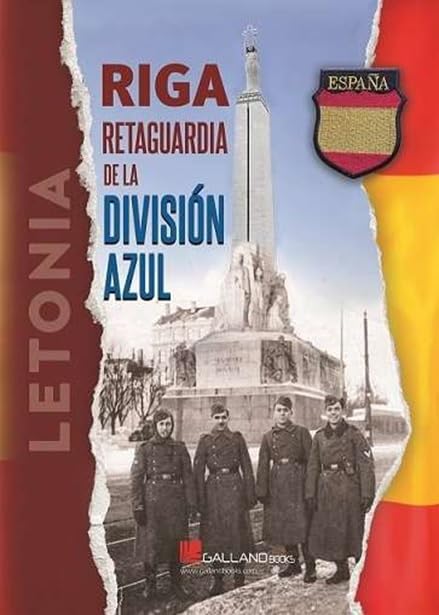 Riga.: Retaguardia de la División Azul. (Paperback)