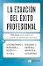 La ecuación del éxito profesional by David Reyero Trapiello