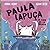 Paula Lapuça: La gata de la...