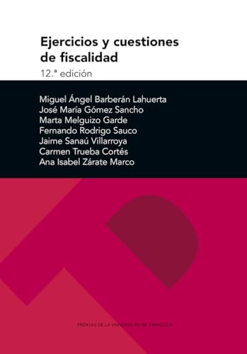 Ejercicios y cuestiones de fiscalidad: 12ª edición
