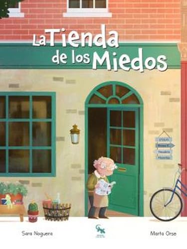 La tienda de los miedos (Spanish Edition)