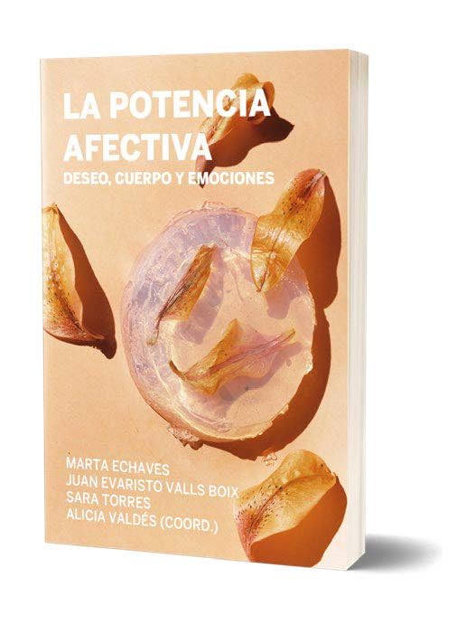 La potencia afectiva: Deseo, cuerpo y emociones (Paperback)