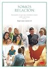 Somos relación: B...