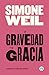 La gravedad y la gracia