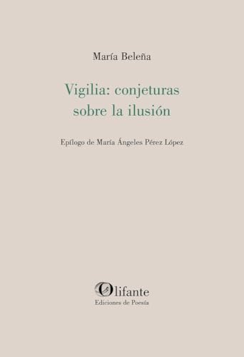 Vigilia: conjeturassobre la ilusión (Paperback)