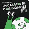 Un caracol de ojo...