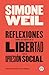 Reflexiones sobre las causas de la libertad y de la opresión social