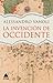 La invención de occidente: ...