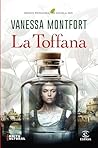 La Toffana by Vanessa Montfort