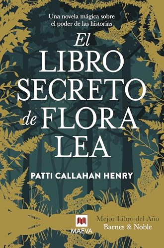 Portada de El libro secreto de Flora Lea, de Patti Callahan Henry
