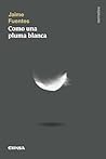 Como una pluma bl...