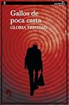 Gallos de poca casta