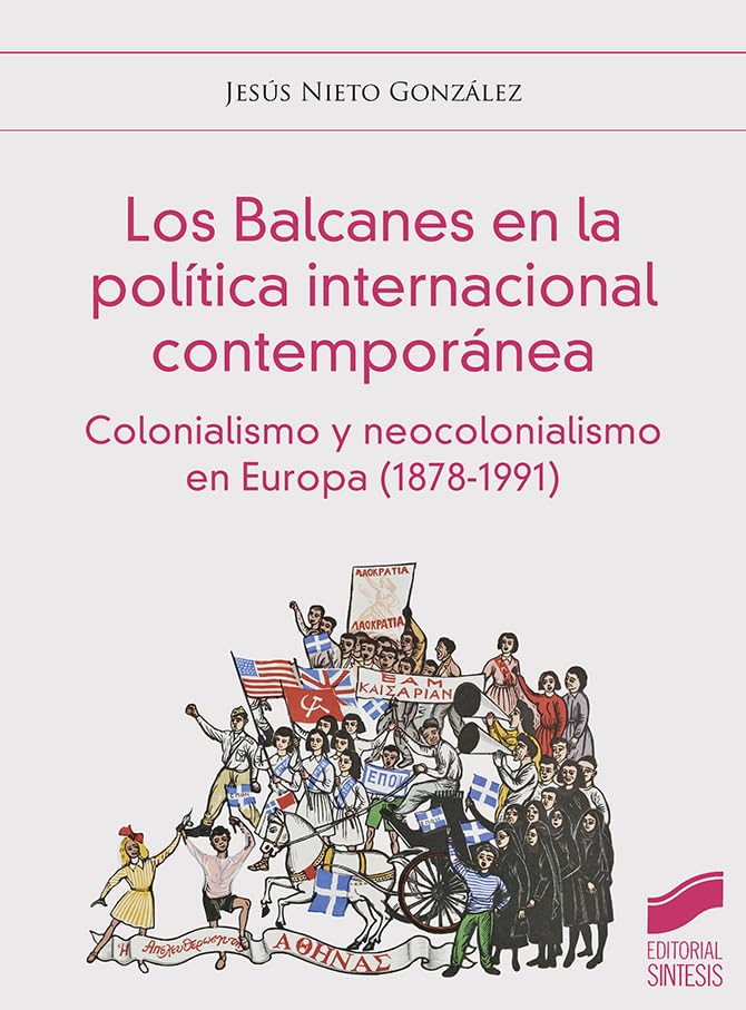Los Balcanes en la política internacional contemporánea (Paperback)