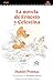La novela de Ernesto y Cele...
