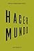 Hacer mundo