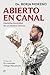 Abierto en canal: Historias...