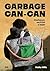 Garbage can-can: Deshacer, reciclar y tejer
