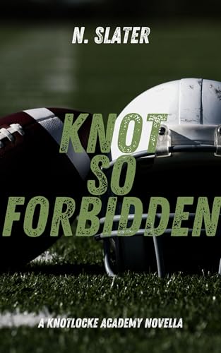 Knot So Forbidden (Knotlocke Academy)