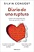 Diario de una ruptura: A veces, para enamorarte de ti, tienes que aprender a dejar ir