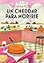 Un cheddar para morirse (Misterios en la quesería #1) )