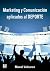 Marketing y comunicación aplicados al deporte by Manel Valcarce