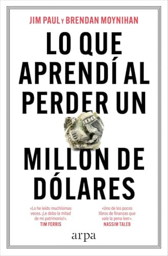 Lo que aprendí al perder un millón de dólares (Paperback)
