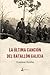 La última canción de El batallón Galicia by Cristóbal Ruitiña La última canción de El batallón Galicia by Cristóbal Ruitiña