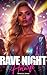 Rave Night Hotwife