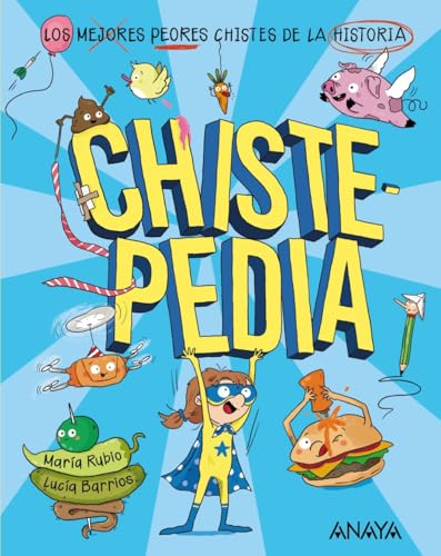 Chistepedia: Los mejores o peores chistes de la historia (Paperback)