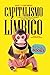 Capitalismo límbico: Cómo l...