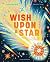 Wish Upon a Star: The Scien...
