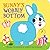 Bunny's Wobbly Bottom: (An ...