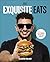 Exquisite Eats: 85+ Healthy...