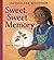 Sweet, Sweet Memory by Jacqueline Woodson
