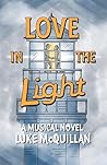 Love in the Light by Luke McQuillan