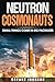 Neutron Cosmonauts Small Th...
