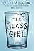 The Glass Girl