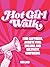 Hot Girl Walk: Find Happine...
