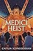 Medici Heist