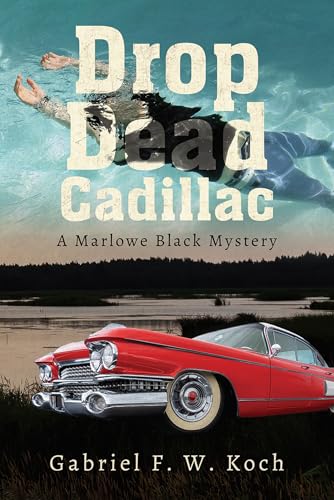 Drop Dead Cadillac (Kindle Edition)