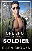 One Shot with the Soldier
