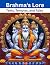 Brahma’s Lore: Texts, Templ...
