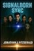 Signalborn -Sync by Jonathan Fitzgerald