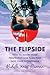 The Flipside by Michelle "MACE" Curran