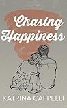 Chasing Happiness